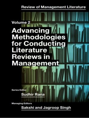 cover image of Advancing Methodologies of Conducting Literature Review in Management Domain